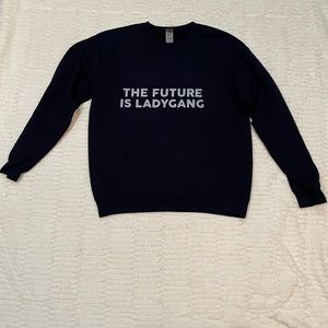 The Future Is Ladygang - The Ladygang Crewneck Sweatshirt- Size Medium